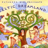 Various - Putumayo Kids Celtic Dreamland - Kliknutím na obrázok zatvorte